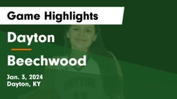 Dayton  vs Beechwood  Game Highlights - Jan. 3, 2024