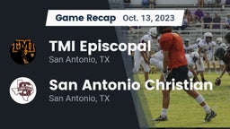 Recap: TMI Episcopal  vs. San Antonio Christian  2023