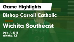 Bishop Carroll Catholic  vs Wichita Southeast  Game Highlights - Dec. 7, 2018