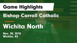Bishop Carroll Catholic  vs Wichita North  Game Highlights - Nov. 30, 2018