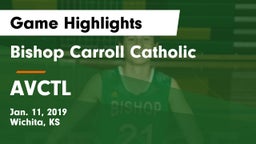 Bishop Carroll Catholic  vs AVCTL Game Highlights - Jan. 11, 2019