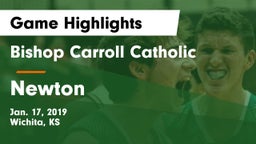 Bishop Carroll Catholic  vs Newton  Game Highlights - Jan. 17, 2019