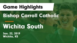 Bishop Carroll Catholic  vs Wichita South  Game Highlights - Jan. 22, 2019