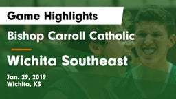Bishop Carroll Catholic  vs Wichita Southeast  Game Highlights - Jan. 29, 2019