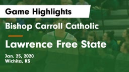 Bishop Carroll Catholic  vs Lawrence Free State  Game Highlights - Jan. 25, 2020