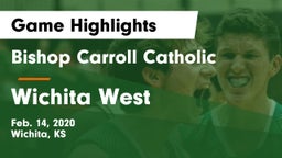 Bishop Carroll Catholic  vs Wichita West  Game Highlights - Feb. 14, 2020