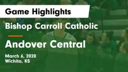 Bishop Carroll Catholic  vs Andover Central  Game Highlights - March 6, 2020