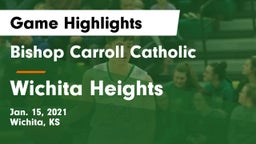 Bishop Carroll Catholic  vs Wichita Heights  Game Highlights - Jan. 15, 2021