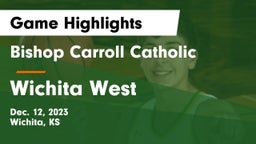 Bishop Carroll Catholic  vs Wichita West  Game Highlights - Dec. 12, 2023