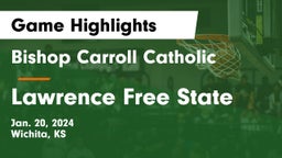 Bishop Carroll Catholic  vs Lawrence Free State  Game Highlights - Jan. 20, 2024