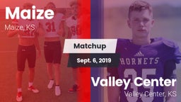 Matchup: Maize  vs. Valley Center  2019