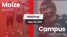 Matchup: Maize  vs. Campus  2019