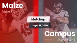 Matchup: Maize  vs. Campus  2020