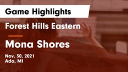 Forest Hills Eastern  vs Mona Shores  Game Highlights - Nov. 30, 2021