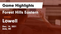 Forest Hills Eastern  vs Lowell  Game Highlights - Dec. 14, 2021