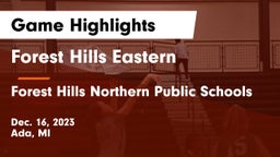 Forest Hills Eastern  vs Forest Hills Northern Public Schools Game Highlights - Dec. 16, 2023
