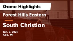 Forest Hills Eastern  vs South Christian  Game Highlights - Jan. 9, 2024