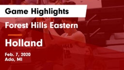 Forest Hills Eastern  vs Holland  Game Highlights - Feb. 7, 2020