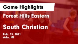 Forest Hills Eastern  vs South Christian  Game Highlights - Feb. 13, 2021
