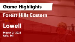 Forest Hills Eastern  vs Lowell  Game Highlights - March 2, 2023