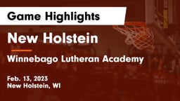 New Holstein  vs Winnebago Lutheran Academy  Game Highlights - Feb. 13, 2023