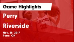 Perry  vs Riverside  Game Highlights - Nov. 29, 2017