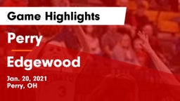 Perry  vs Edgewood  Game Highlights - Jan. 20, 2021