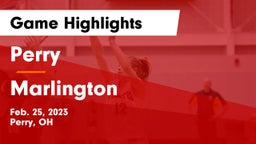 Perry  vs Marlington  Game Highlights - Feb. 25, 2023