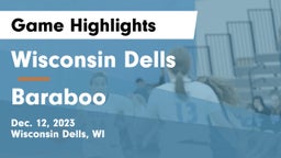 Wisconsin Dells  vs Baraboo  Game Highlights - Dec. 12, 2023