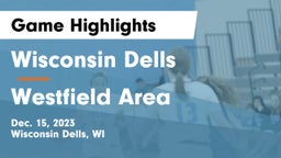 Wisconsin Dells  vs Westfield Area  Game Highlights - Dec. 15, 2023