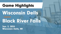 Wisconsin Dells  vs Black River Falls  Game Highlights - Jan. 2, 2024