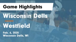 Wisconsin Dells  vs Westfield  Game Highlights - Feb. 6, 2020