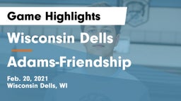 Wisconsin Dells  vs Adams-Friendship  Game Highlights - Feb. 20, 2021
