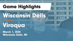 Wisconsin Dells  vs Viroqua  Game Highlights - March 1, 2024