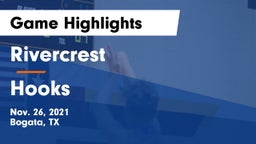 Rivercrest  vs Hooks  Game Highlights - Nov. 26, 2021