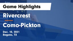 Rivercrest  vs Como-Pickton  Game Highlights - Dec. 10, 2021