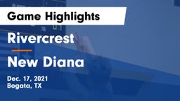 Rivercrest  vs New Diana  Game Highlights - Dec. 17, 2021