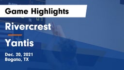 Rivercrest  vs Yantis Game Highlights - Dec. 20, 2021