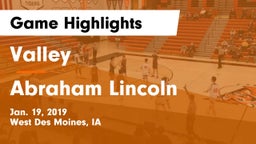 Valley  vs Abraham Lincoln  Game Highlights - Jan. 19, 2019