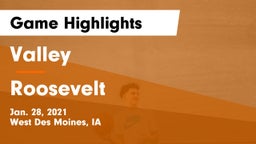 Valley  vs Roosevelt  Game Highlights - Jan. 28, 2021