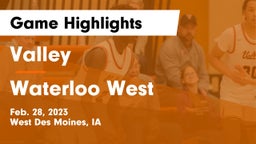 Valley  vs Waterloo West  Game Highlights - Feb. 28, 2023