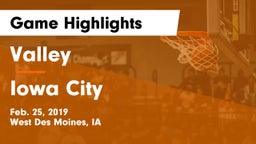 Valley  vs Iowa City  Game Highlights - Feb. 25, 2019