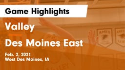 Valley  vs Des Moines East  Game Highlights - Feb. 2, 2021