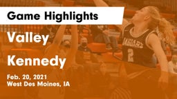 Valley  vs Kennedy  Game Highlights - Feb. 20, 2021