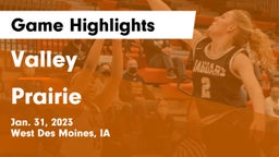 Valley  vs Prairie  Game Highlights - Jan. 31, 2023