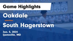 Oakdale  vs South Hagerstown  Game Highlights - Jan. 5, 2024