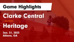 Clarke Central  vs Heritage  Game Highlights - Jan. 31, 2023