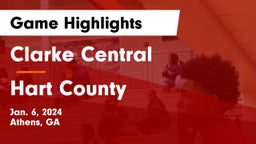 Clarke Central  vs Hart County  Game Highlights - Jan. 6, 2024