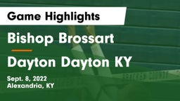 Bishop Brossart  vs Dayton  Dayton KY Game Highlights - Sept. 8, 2022