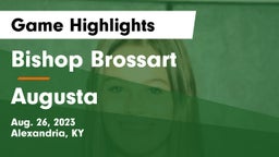 Bishop Brossart  vs Augusta Game Highlights - Aug. 26, 2023